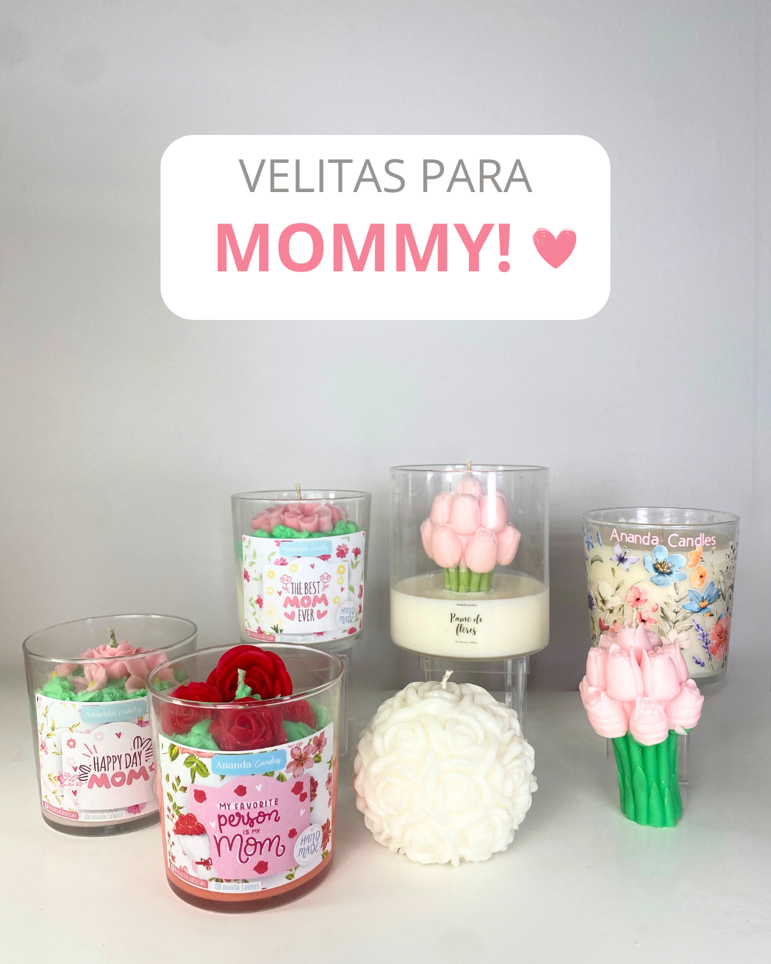 Velitas para MOMMY!